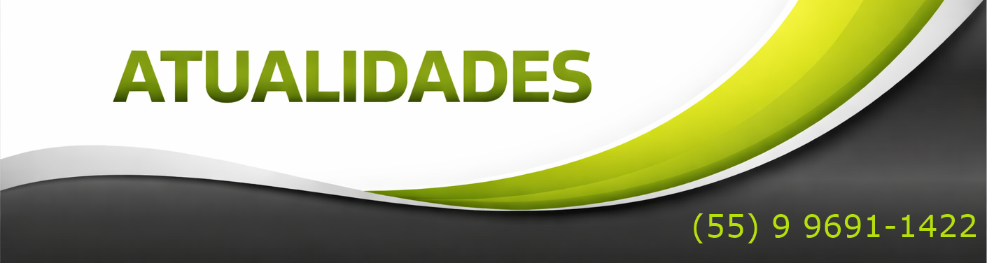 Atualidades, desenvolvido por: S & S Informática WhatsApp (55) 99691-1422