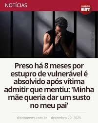 Preso há 8 meses por estupro da filha é absolvido após vítima admitir que mentiu, no RS